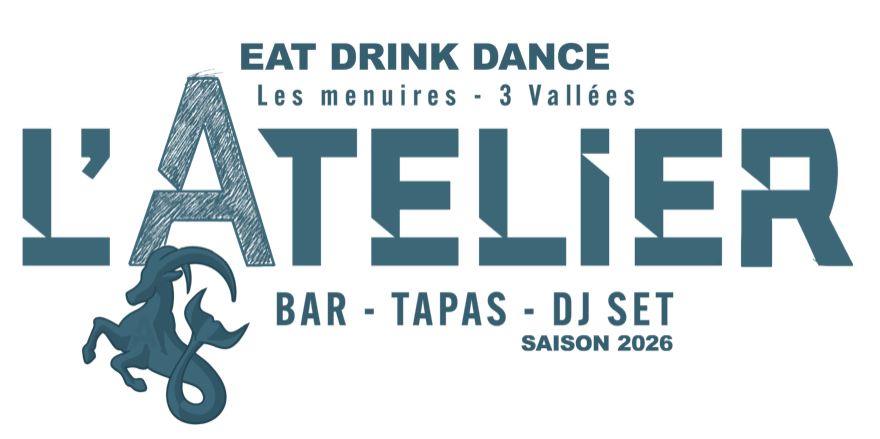 L'Atelier · eat drink dance, bar, tapas, DJ set, Les Menuires